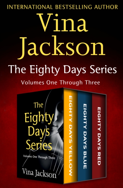 Book Cover for Eighty Days Series Volumes One Through Three by Vina Jackson