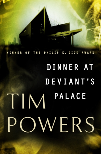 Book Cover for Dinner at Deviant's Palace by Tim Powers