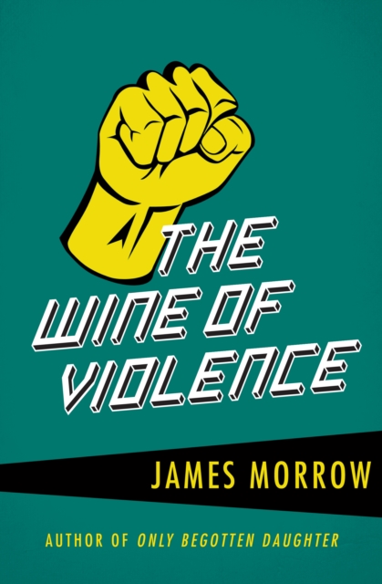 Book Cover for Wine of Violence by James Morrow