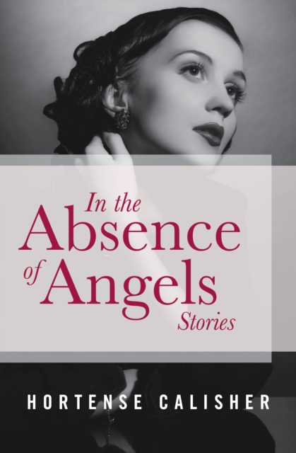 Book Cover for In the Absence of Angels by Hortense Calisher