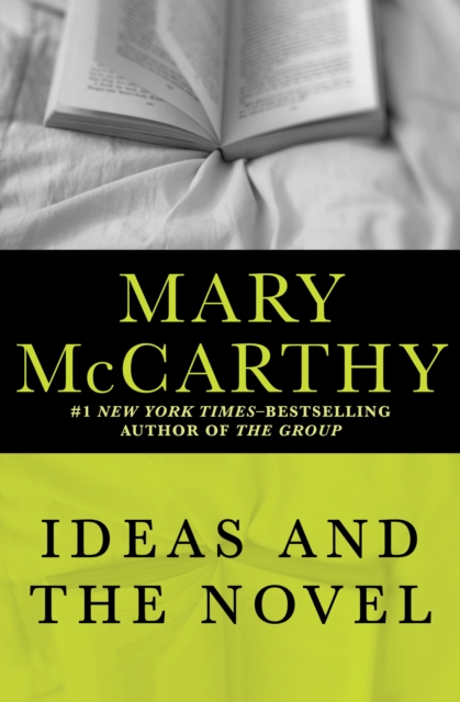 Book Cover for Ideas and the Novel by Mary McCarthy