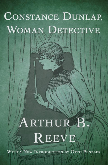 Book Cover for Constance Dunlap, Woman Detective by Arthur B. Reeve