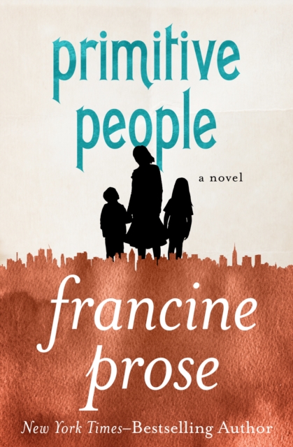 Book Cover for Primitive People by Francine Prose