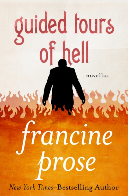 Book Cover for Guided Tours of Hell by Francine Prose