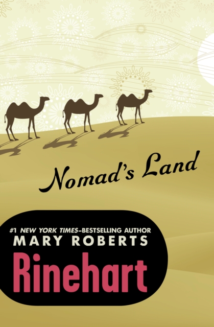 Book Cover for Nomad's Land by Mary Roberts Rinehart