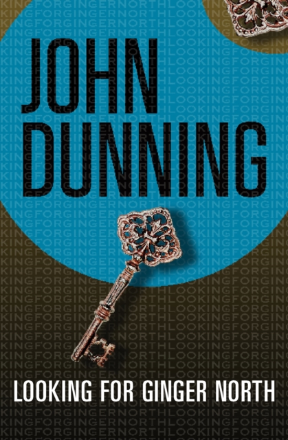 Book Cover for Looking for Ginger North by John Dunning