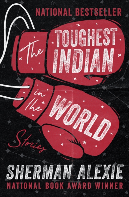 Book Cover for Toughest Indian in the World by Sherman Alexie