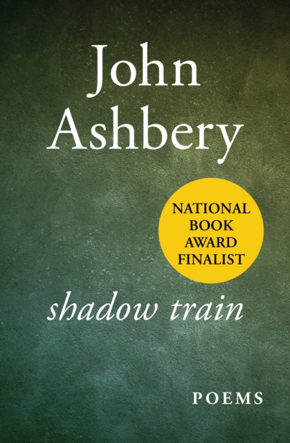 Book Cover for Shadow Train by John Ashbery