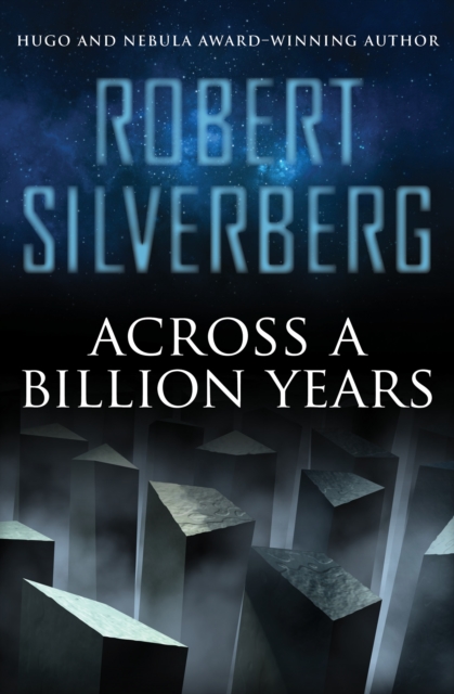 Book Cover for Across a Billion Years by Robert Silverberg