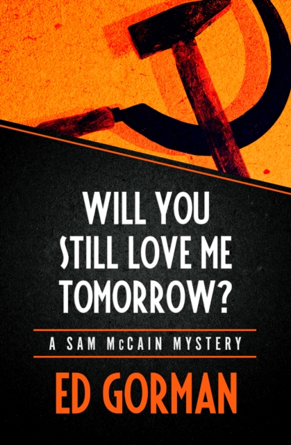 Book Cover for Will You Still Love Me Tomorrow? by Ed Gorman