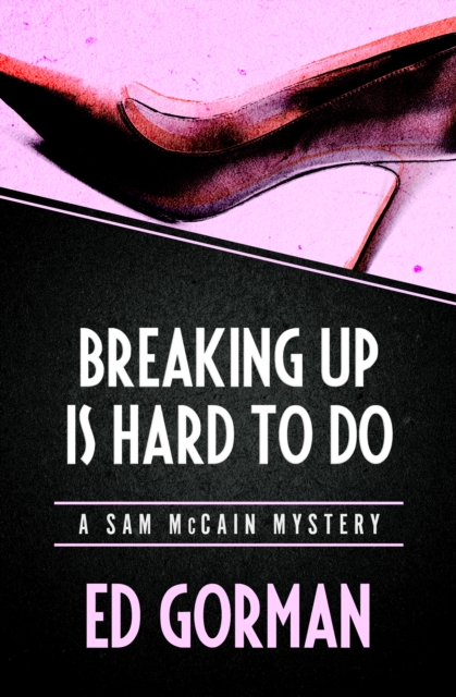 Book Cover for Breaking Up Is Hard to Do by Ed Gorman