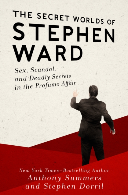 Book Cover for Secret Worlds of Stephen Ward by Summers, Anthony|Dorril, Stephen