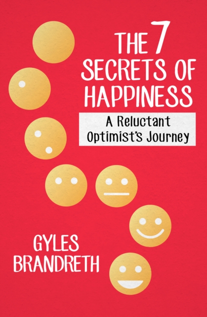 Book Cover for 7 Secrets of Happiness by Gyles Brandreth