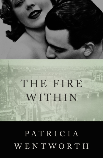 Book Cover for Fire Within by Patricia Wentworth