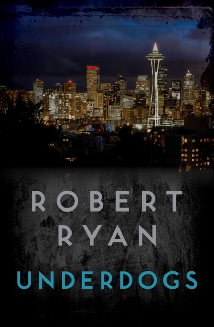 Book Cover for Underdogs by Robert Ryan