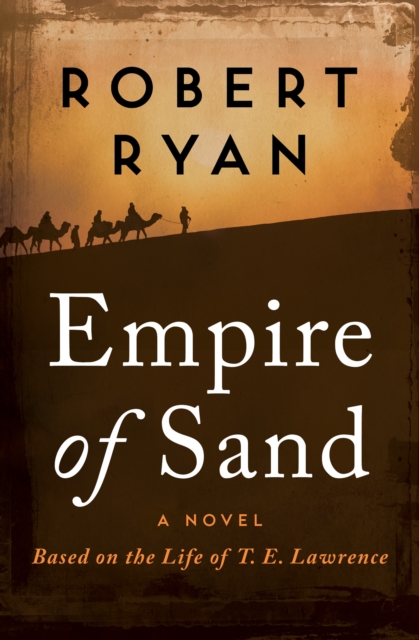 Book Cover for Empire of Sand by Robert Ryan