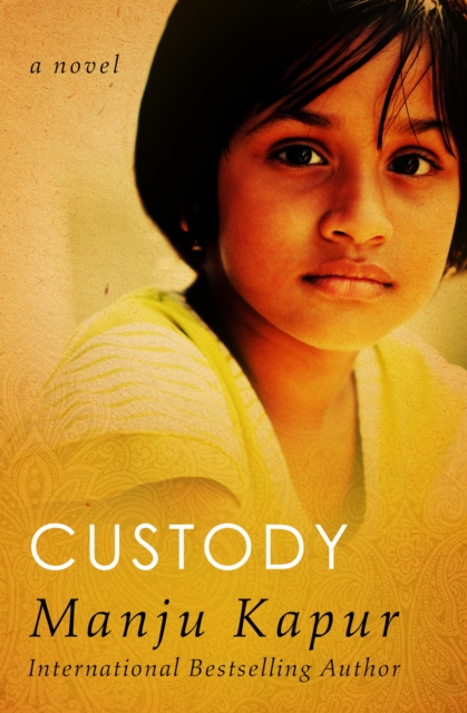Book Cover for Custody by Manju Kapur