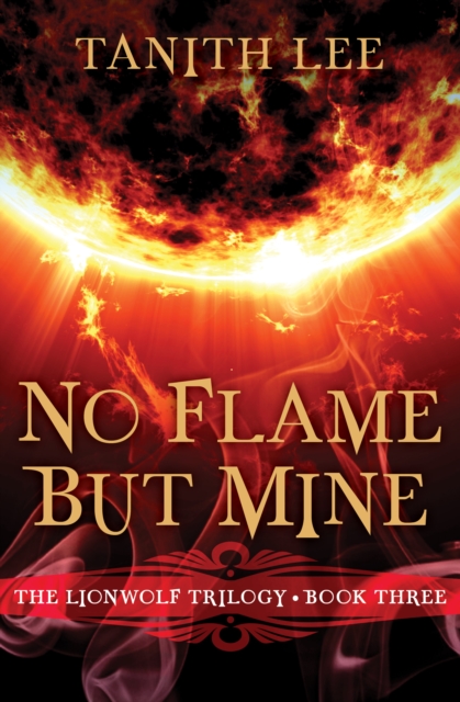 Book Cover for No Flame But Mine by Tanith Lee