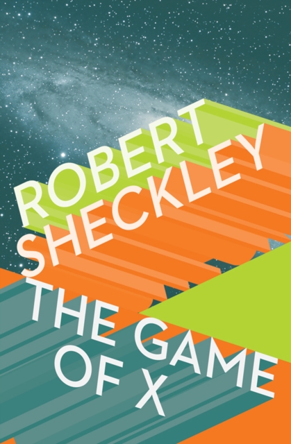 Book Cover for Game of X by Robert Sheckley