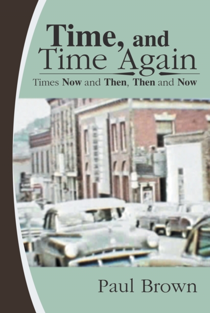 Book Cover for Time, and Time Again by Paul Brown