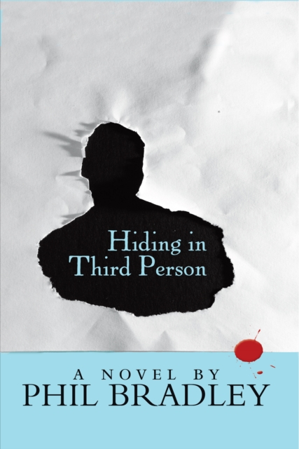 Book Cover for Hiding in Third Person by Phil Bradley