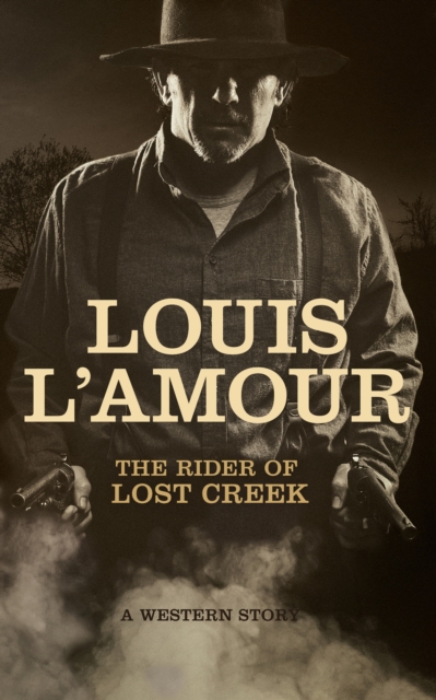 Book Cover for Rider of Lost Creek by L'Amour, Louis