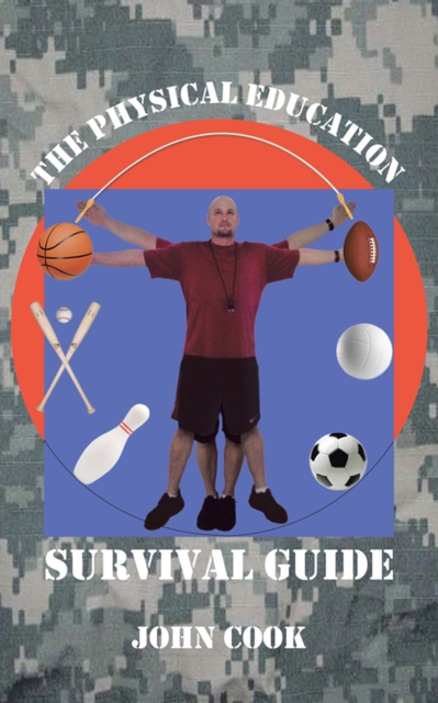 Book Cover for Physical Education Survival Guide by John Cook