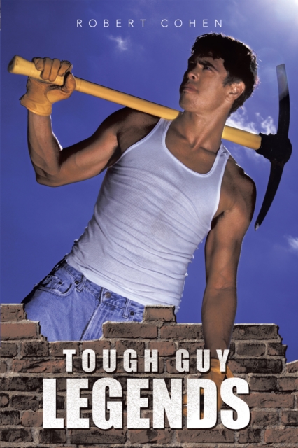 Book Cover for Tough Guy Legends by Robert Cohen