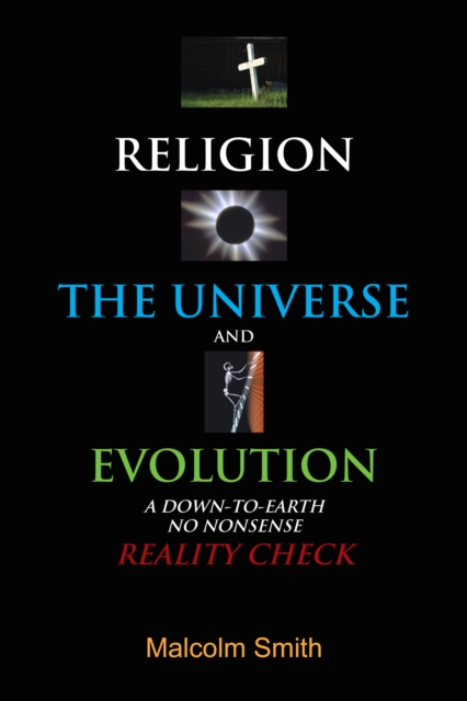 Book Cover for Religion, the Universe and Evolution by Malcolm Smith