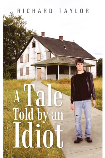 Book Cover for Tale Told by an Idiot by Taylor, Richard