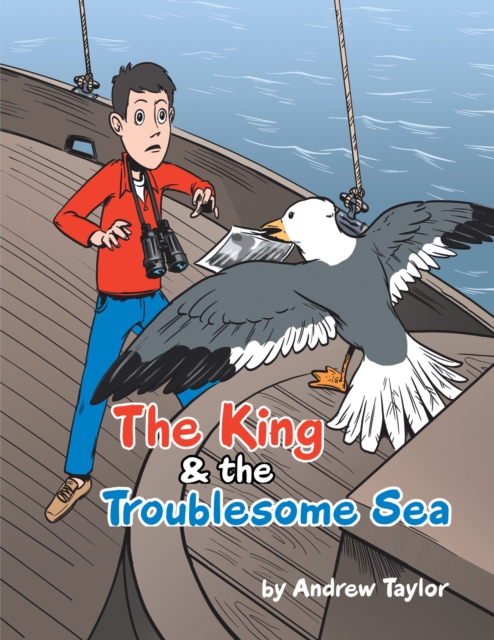 Book Cover for King & the Troublesome Sea by Andrew Taylor