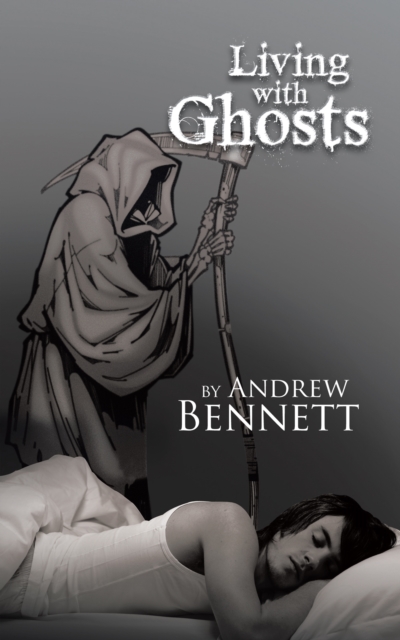 Book Cover for Living with Ghosts by Andrew Bennett