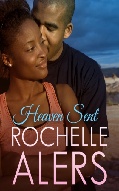 Book Cover for Heaven Sent by Rochelle Alers