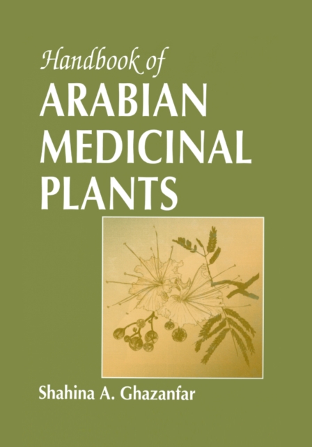 Book Cover for Handbook of Arabian Medicinal Plants by Shahina A. Ghazanfar