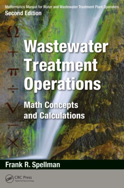 Book Cover for Mathematics Manual for Water and Wastewater Treatment Plant Operators: Wastewater Treatment Operations by Frank R. Spellman