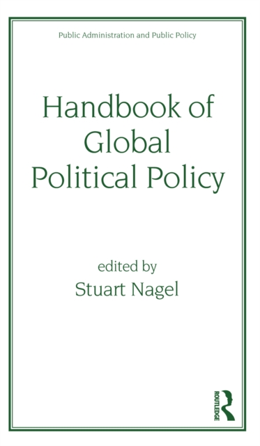 Book Cover for Handbook of Global Political Policy by Stuart Nagel