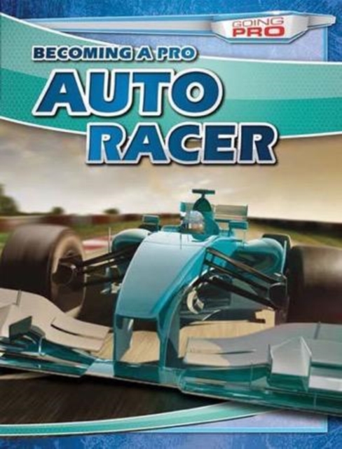 Book Cover for Becoming a Pro Auto Racer by Miller, Dean