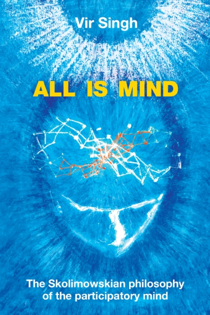 Book Cover for All Is Mind by Vir Singh