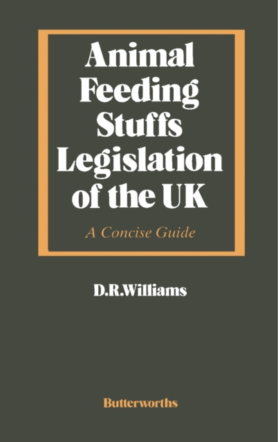 Book Cover for Animal Feeding Stuffs Legislation of the UK by David R Williams