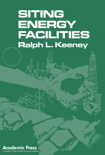 Book Cover for Siting Energy Facilities by Keeney, Ralph L.