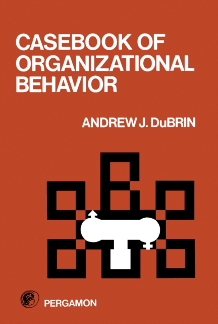 Book Cover for Casebook of Organizational Behavior by Andrew J. Dubrin