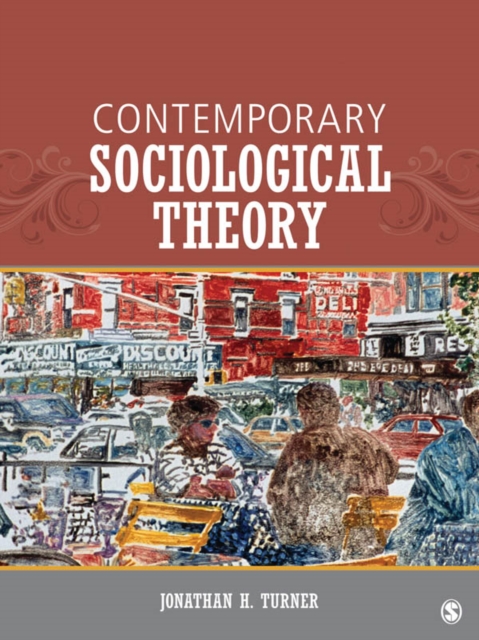 Book Cover for Contemporary Sociological Theory by Jonathan H. Turner