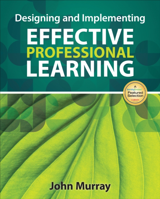 Book Cover for Designing and Implementing Effective Professional Learning by John Murray