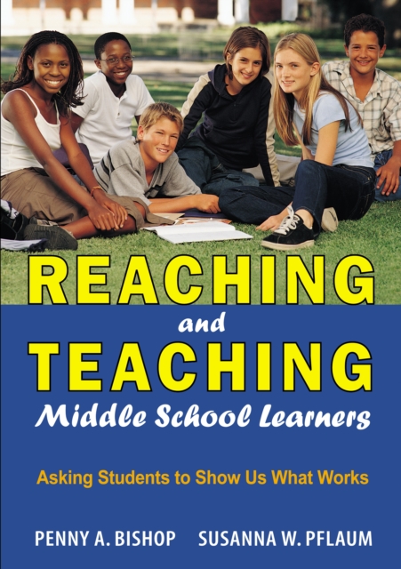 Book Cover for Reaching and Teaching Middle School Learners by Penny A. Bishop, Susanna W. Pflaum