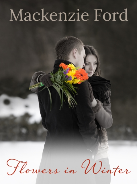 Book Cover for Flowers in Winter by Mackenzie Ford