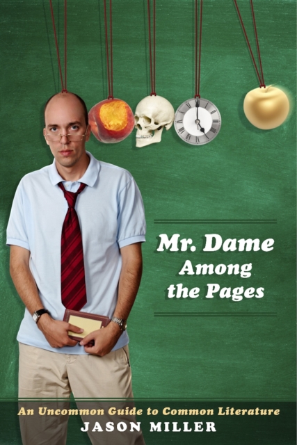 Book Cover for Mr. Dame Among the Pages by Jason Miller