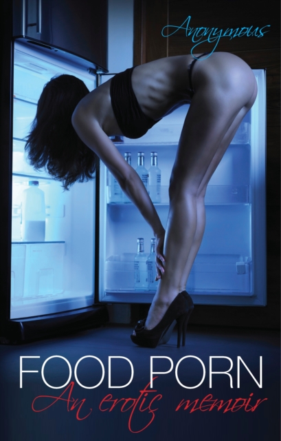 Book Cover for Food Porn by Anonymous