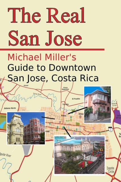 Book Cover for Real San Jose by Michael Miller