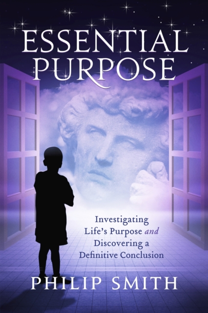 Book Cover for Essential Purpose by Philip Smith