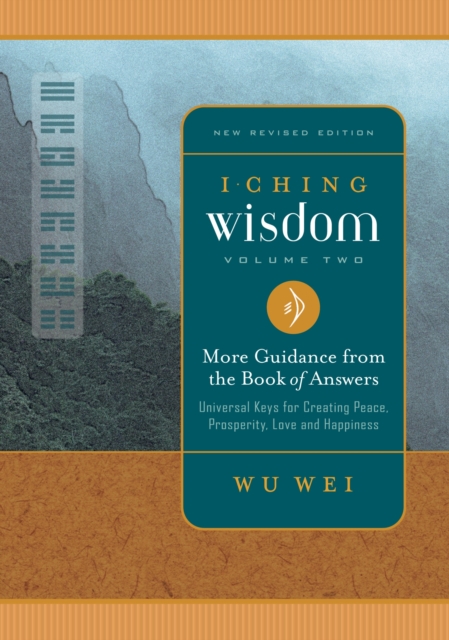 I Ching Wisdom Volume Two